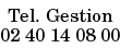 Transaction : 02 40 14 08 00